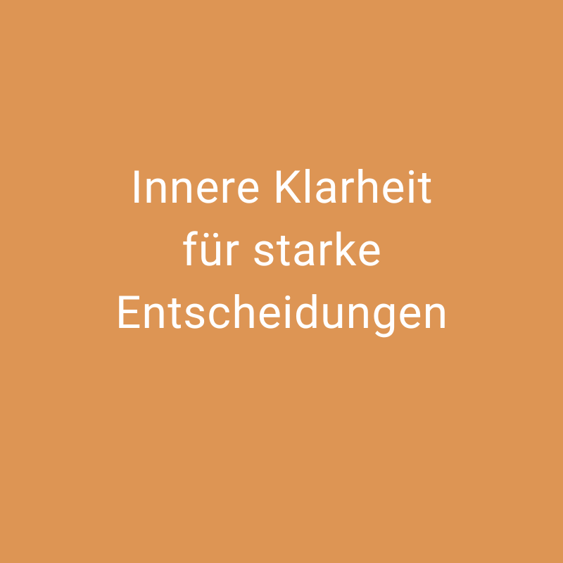 Innere Klarheit