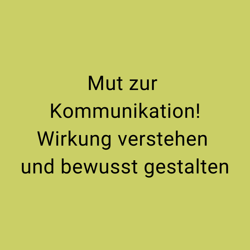 Mut zur Kommunikation