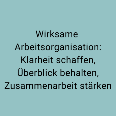 Arbeitsorganisation