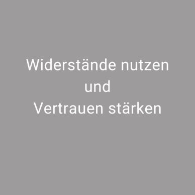 Umgang mit Widerstand